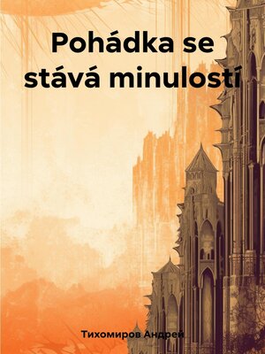 cover image of Pohádka se stává minulostí